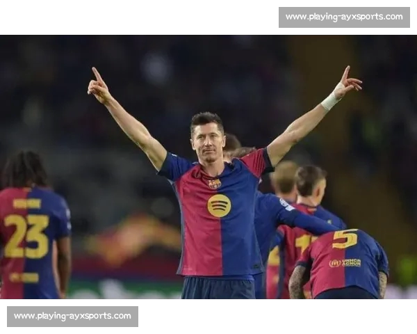 莱万创巴萨生涯收入新高！税后 1600 万欧元 + 双冠奖金成巅峰赛季